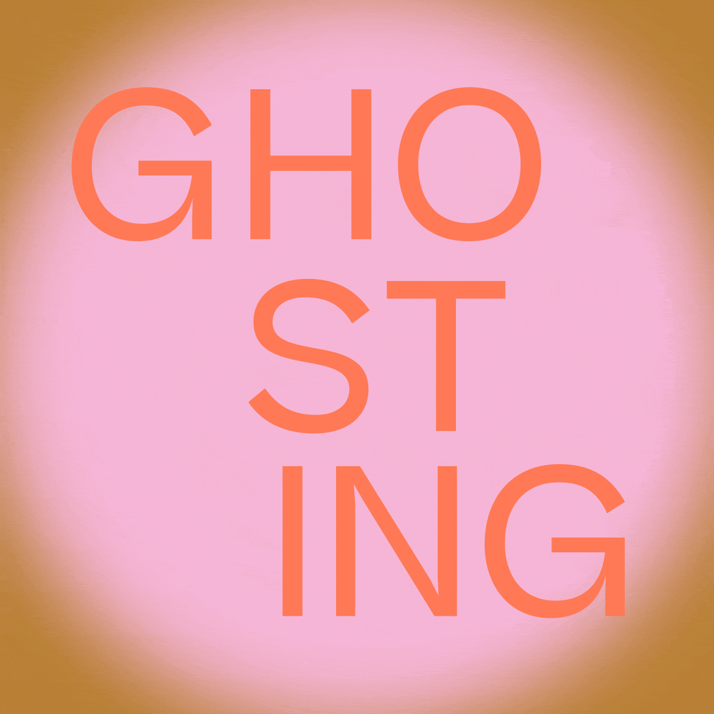 Navigating 'Ghosting' and <br>Other Complicated Communication